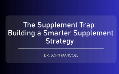 The Supplement Trap: Building a Smarter Supplement Strategy